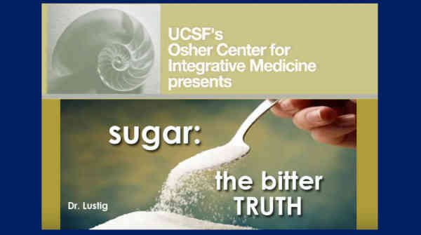 Sugar the Bitter Truth Lecture, by Robert Lustig, MD