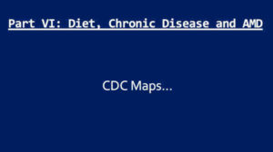 AMD, Processed Food, and Chronic Disease Correlations, USA , CDC Maps