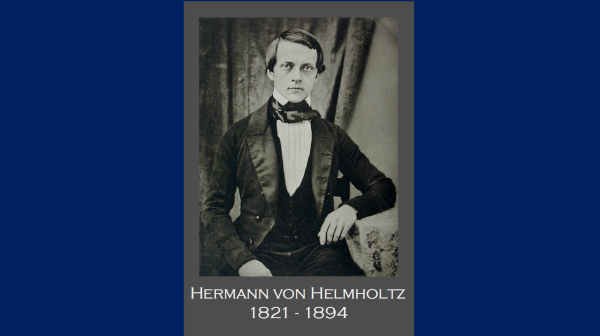 Hermann von Helmholtz