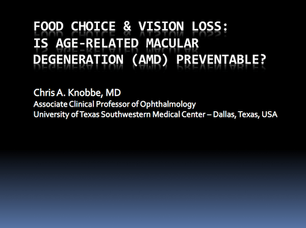 Does Processed Food Consumption Cause Macular Degeneration (AMD)? Dr. Knobbe Debut Presentation at the Ancestral Health Symposium - 2016